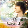 Colours of Light Colours of Light