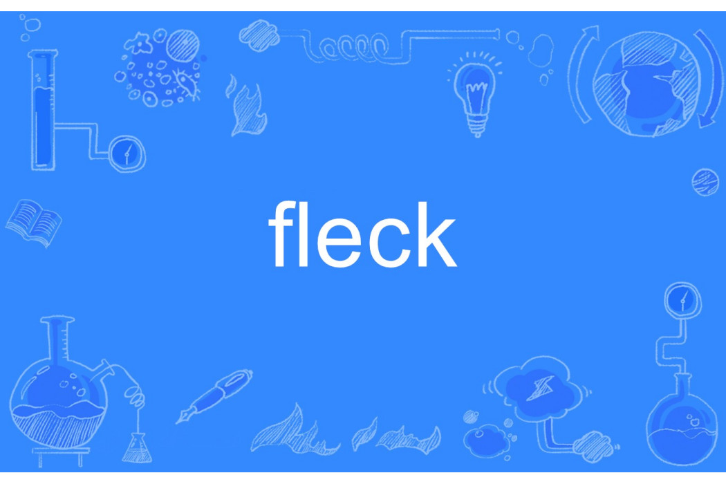 fleck fleck