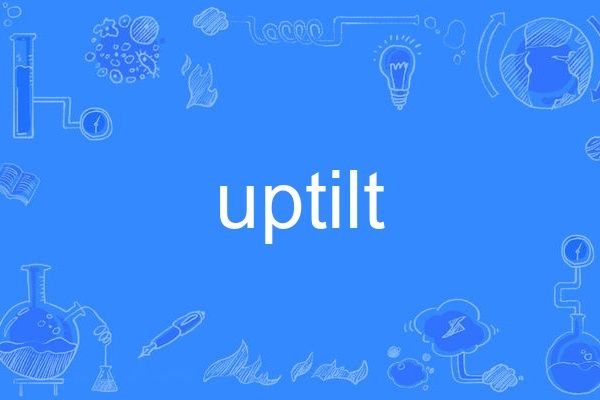 uptilt uptilt