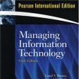 Managing Information Technology(2008年3月出版的圖書) Managing Information Technology(2008年3月出版的圖書)