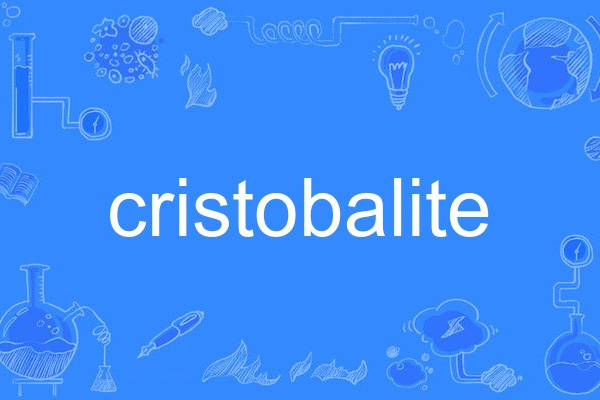 cristobalite cristobalite