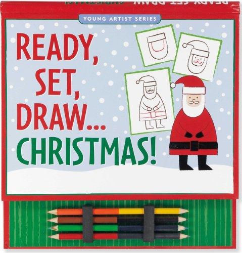 Ready, Set, Draw... Christmas! Ready, Set, Draw... Christmas!
