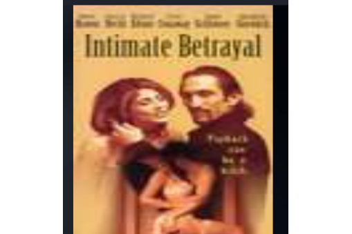 Intimate Betrayal Intimate Betrayal