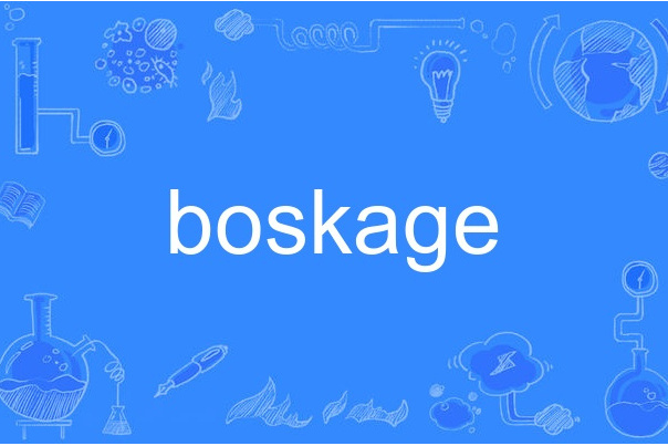 boskage
