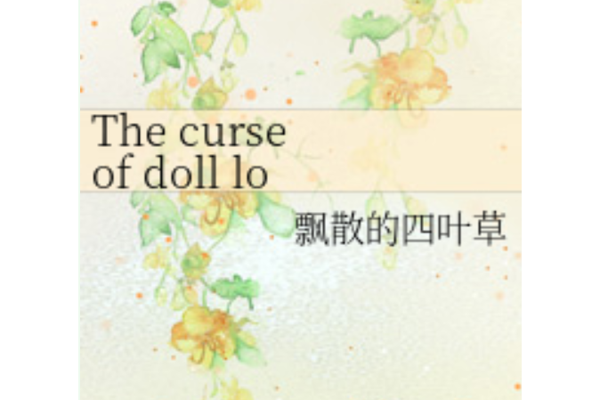 The curse of doll lover The curse of doll lover