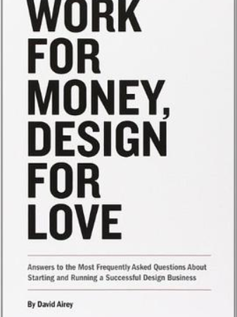 Work for Money, Design for Love