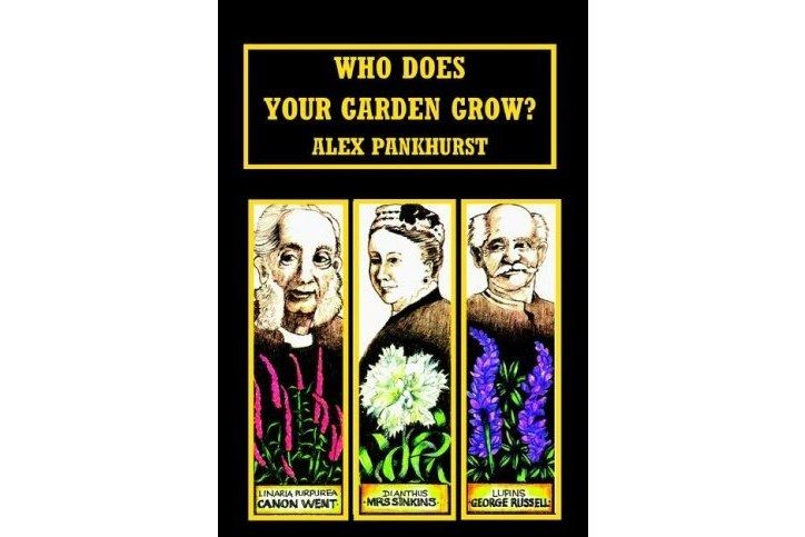 Who Does Your Garden Grow Who Does Your Garden Grow