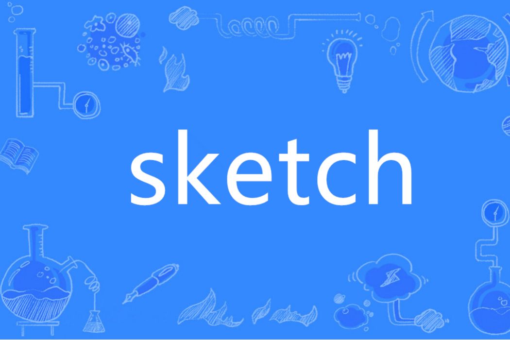 Sketch(英語單詞) Sketch(英語單詞)
