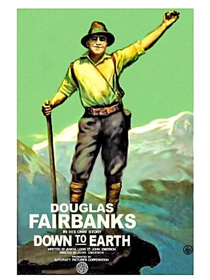 Down to Earth(美國1917年John Emerson執導的電影) Down to Earth(美國1917年John Emerson執導的電影)