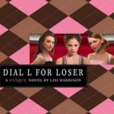 The Clique #6: Dial L for Loser The Clique #6: Dial L for Loser