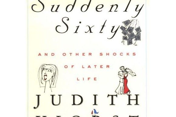 Suddenly Sixty and Other Shocks of Later Life Suddenly Sixty and Other Shocks of Later Life