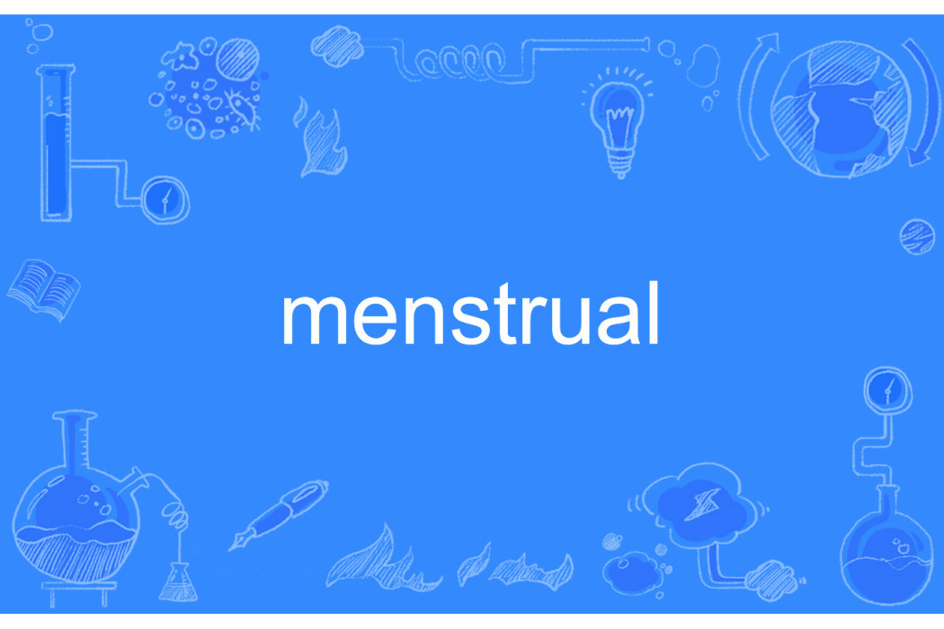 menstrual menstrual