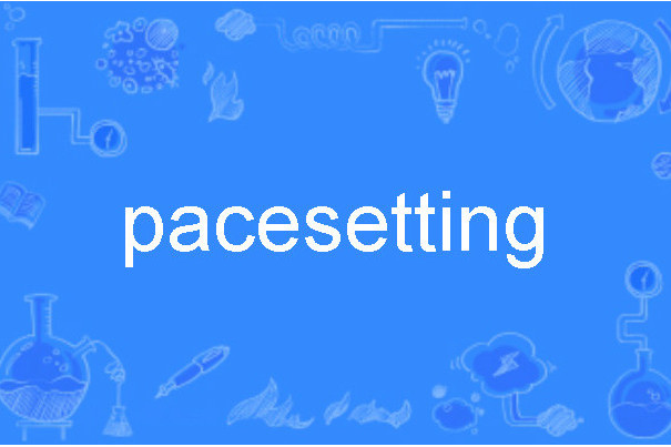 pacesetting pacesetting