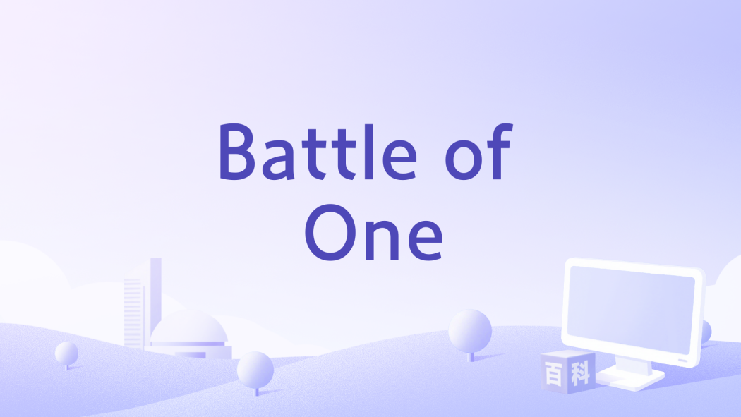 Battle of One Battle of One