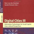 Digital Cities III. Information Technologies for Social Capital Digital Cities III. Information Technologies for Social Capital