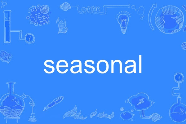 seasonal seasonal