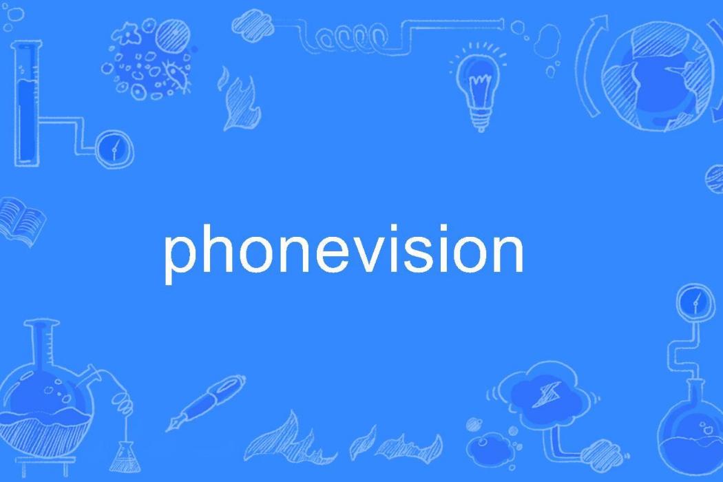 phonevision