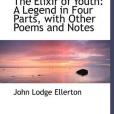 The Elixir of Youth(Ellerton, John Lodge著圖書) The Elixir of Youth(Ellerton, John Lodge著圖書)