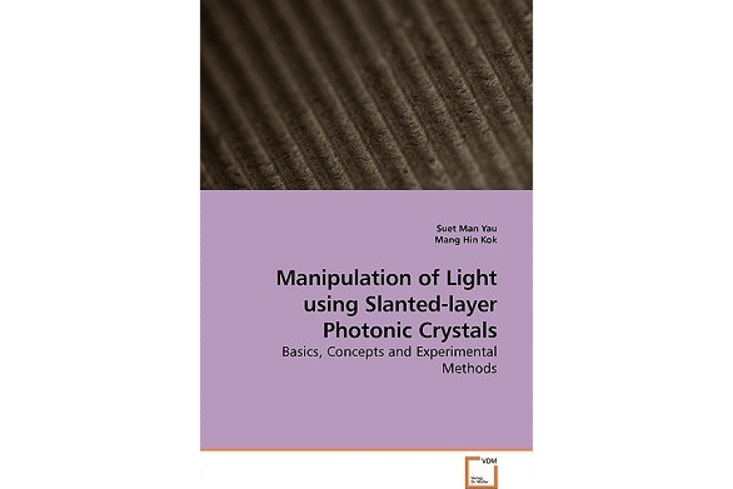 Manipulation of Light Using Slanted-Layer Photonic Crystals Manipulation of Light Using Slanted-Layer Photonic Crystals