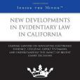 New Developments in Evidentiary Law in California New Developments in Evidentiary Law in California