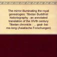 The Mirror Illuminating The Royal Genealogies The Mirror Illuminating The Royal Genealogies