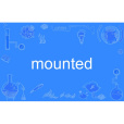 mounted mounted