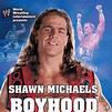 WWE:Shawn Michaels—一個男孩的夢