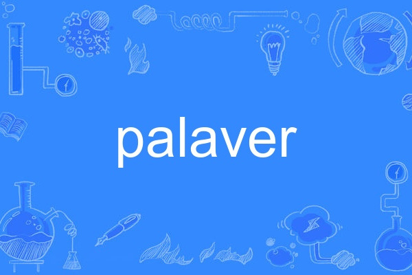 palaver palaver