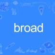 broad broad