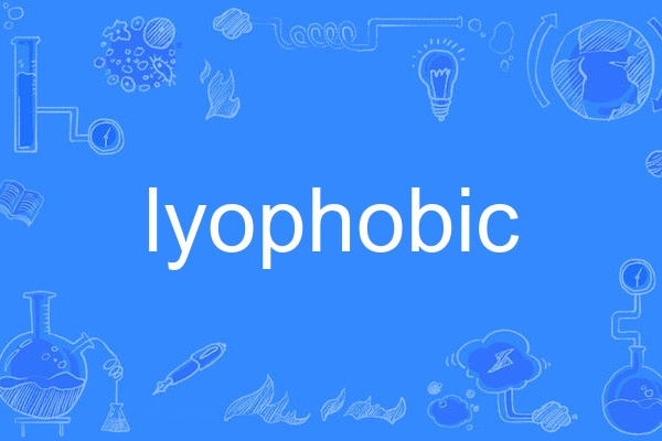 lyophobic lyophobic