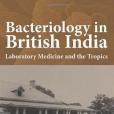 Bacteriology in British India
