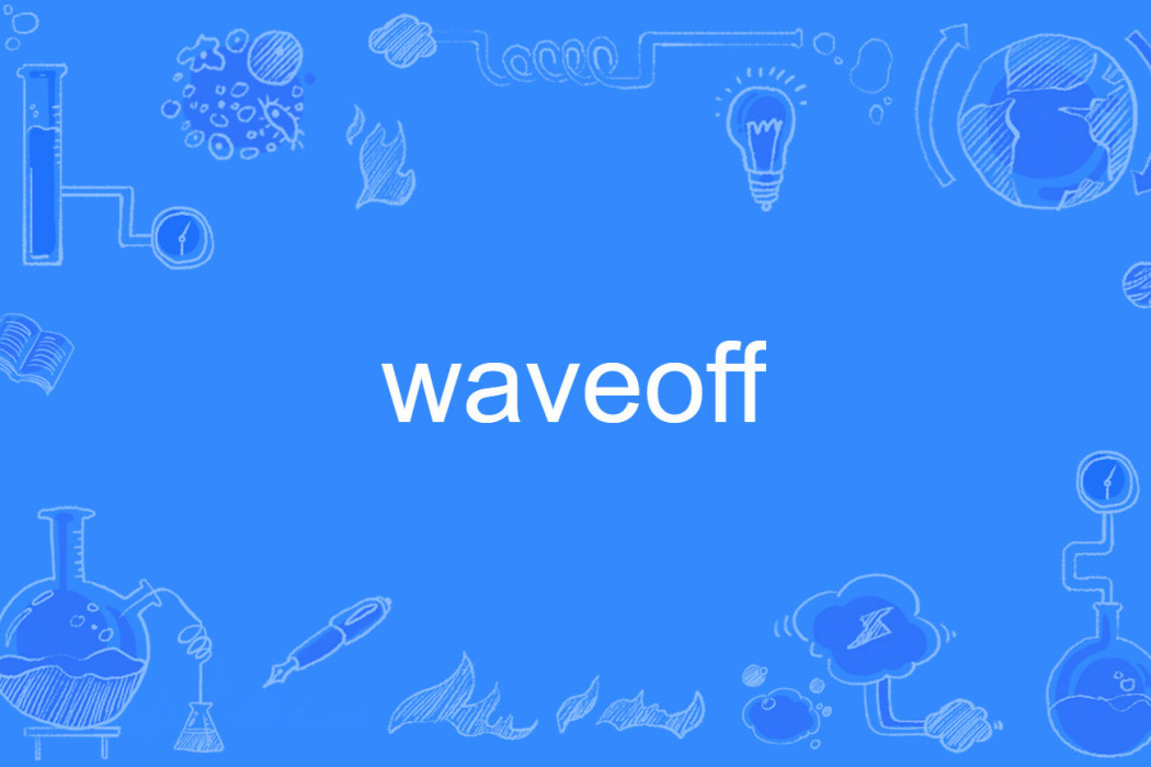waveoff