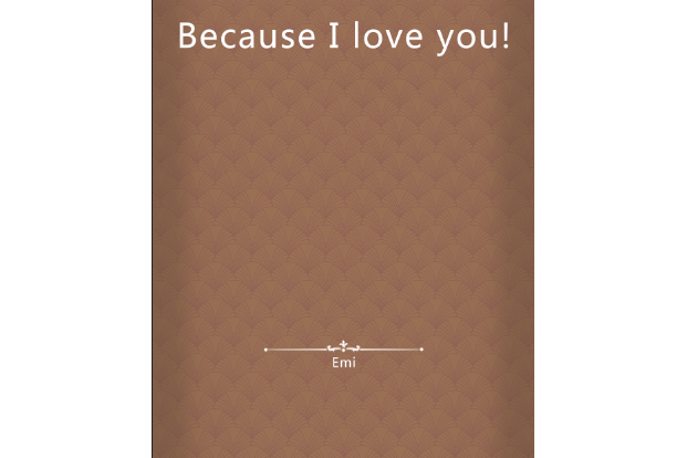 Because I love you! Because I love you!