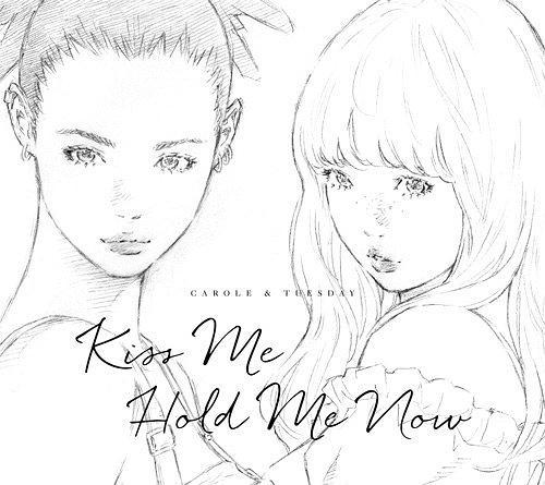 kiss me(TV動畫《CAROLE & TUESDAY》片頭曲) kiss me(TV動畫《CAROLE & TUESDAY》片頭曲)