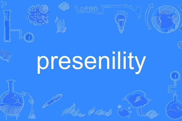 presenility presenility