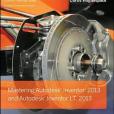 Mastering Autodesk Inventor 2013 and Autodesk Inventor LT 2013 Mastering Autodesk Inventor 2013 and Autodesk Inventor LT 2013