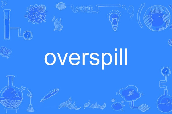 overspill overspill