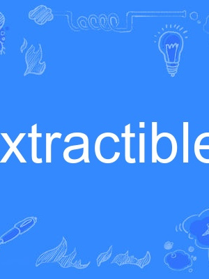 extractible extractible