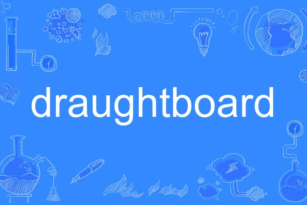 draughtboard draughtboard