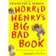 Horrid Henry\x27s Big Bad Book Horrid Henry\x27s Big Bad Book