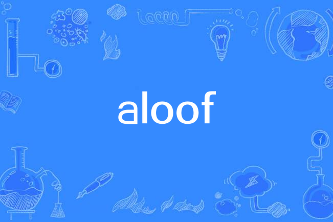 aloof aloof