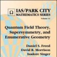 Geometry and Quantum Field Theory Geometry and Quantum Field Theory