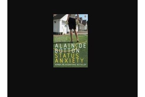Status Anxiety Status Anxiety