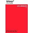 Wallpaper City Guide LOS ANGELES 2010 Wallpaper City Guide LOS ANGELES 2010
