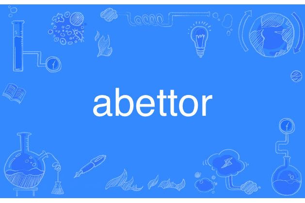 abettor abettor