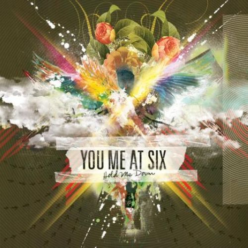 You Me At Six -Hold Me Down