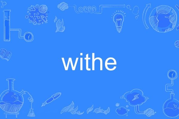 withe