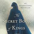 The Secret Book of Kings: A Novel The Secret Book of Kings: A Novel