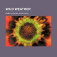 Wild Weather(Wood, Lady; Wood, Emma Caroline;著圖書) Wild Weather(Wood, Lady; Wood, Emma Caroline;著圖書)