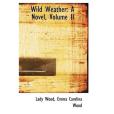 Wild Weather(Wood, Lady著圖書) Wild Weather(Wood, Lady著圖書)